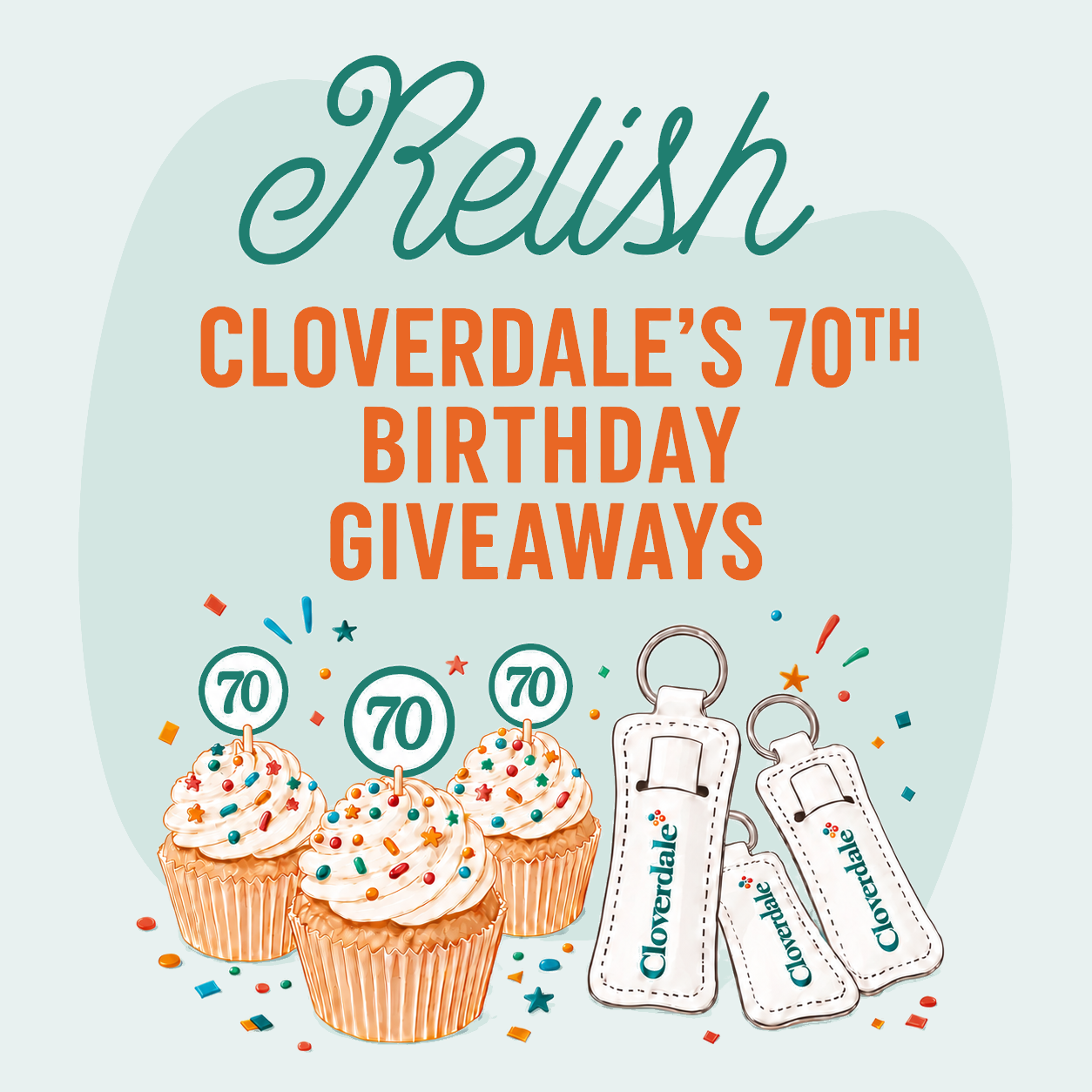Celebrate 70 Years of Cloverdale at RELISH
